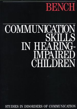 Communication Skills in Hearing-Impaired Children