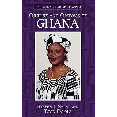 Culture and Customs of Ghana