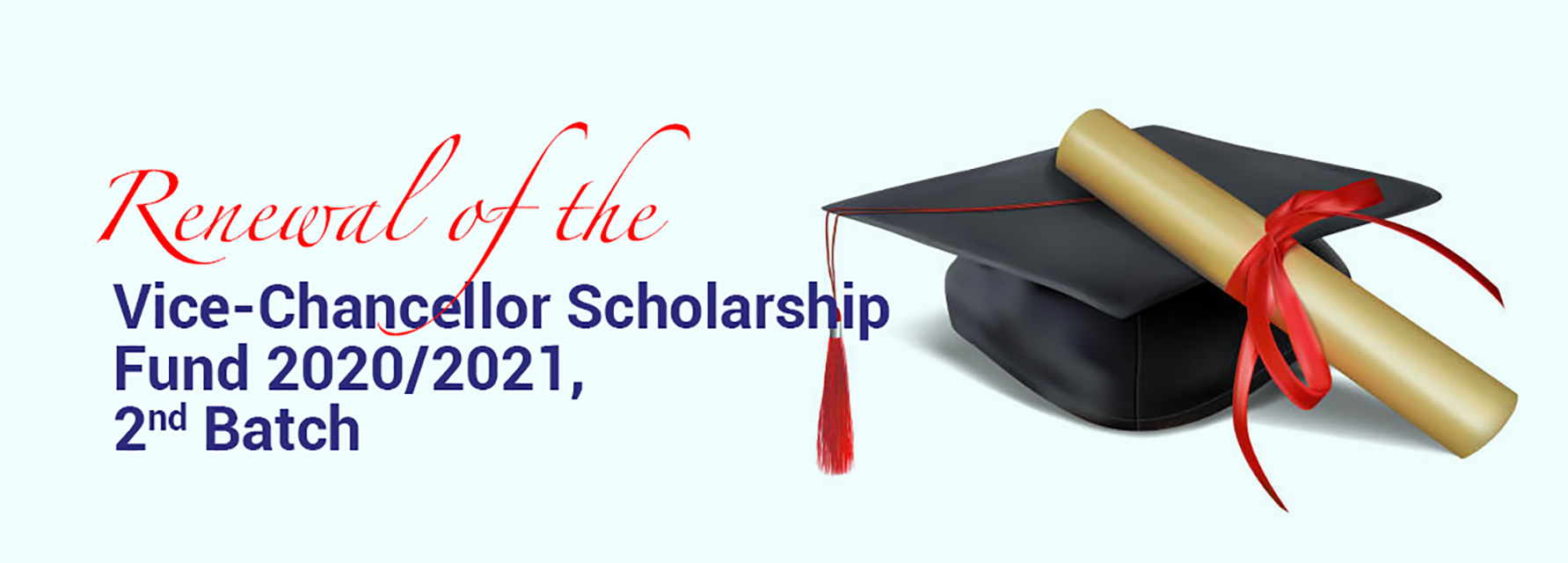 Renewal of Vice-Chancellor’s Scholarship Fund Second Batch