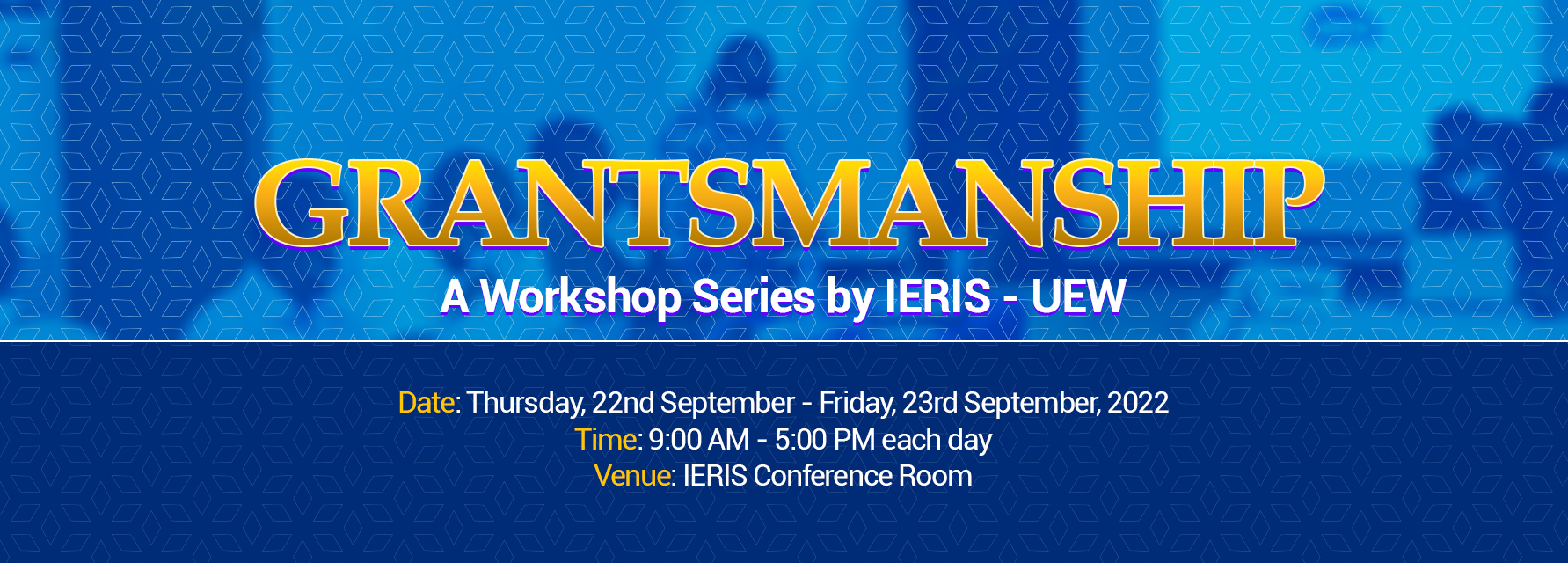  Grantsmanship | A Workshop Series by IERIS - UEW