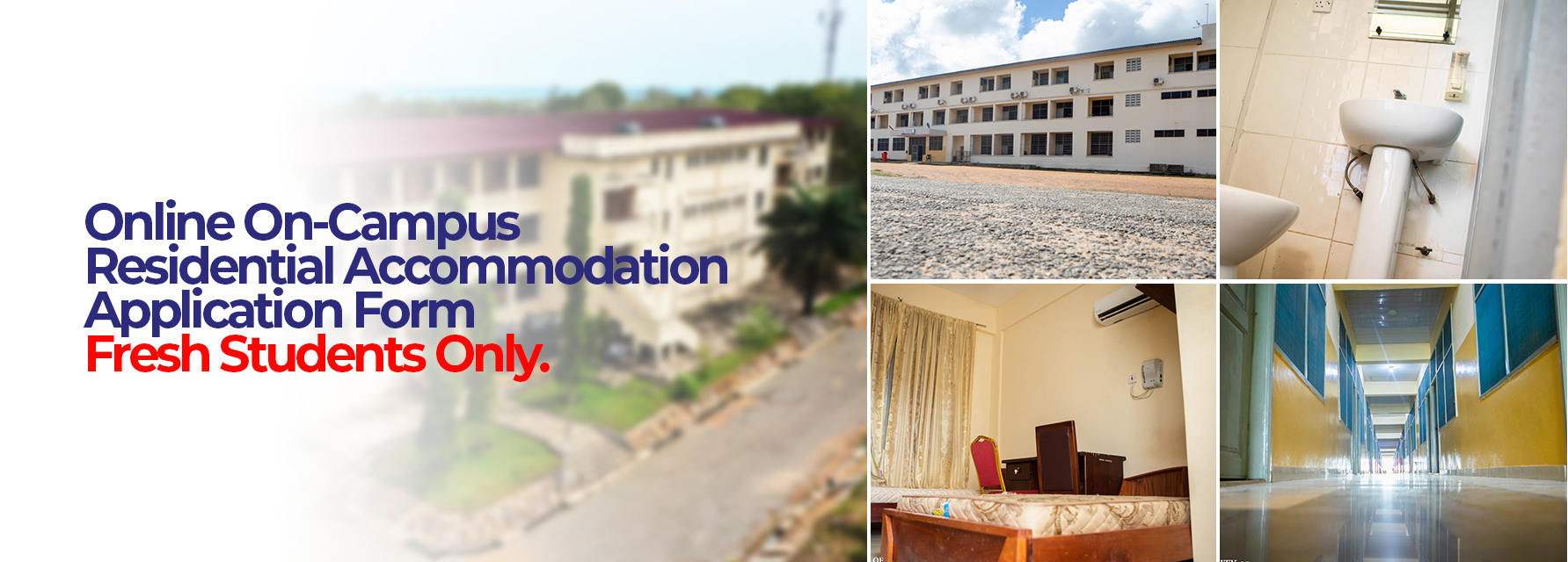 Online on-campus residential accommodation application form for fresh students only.