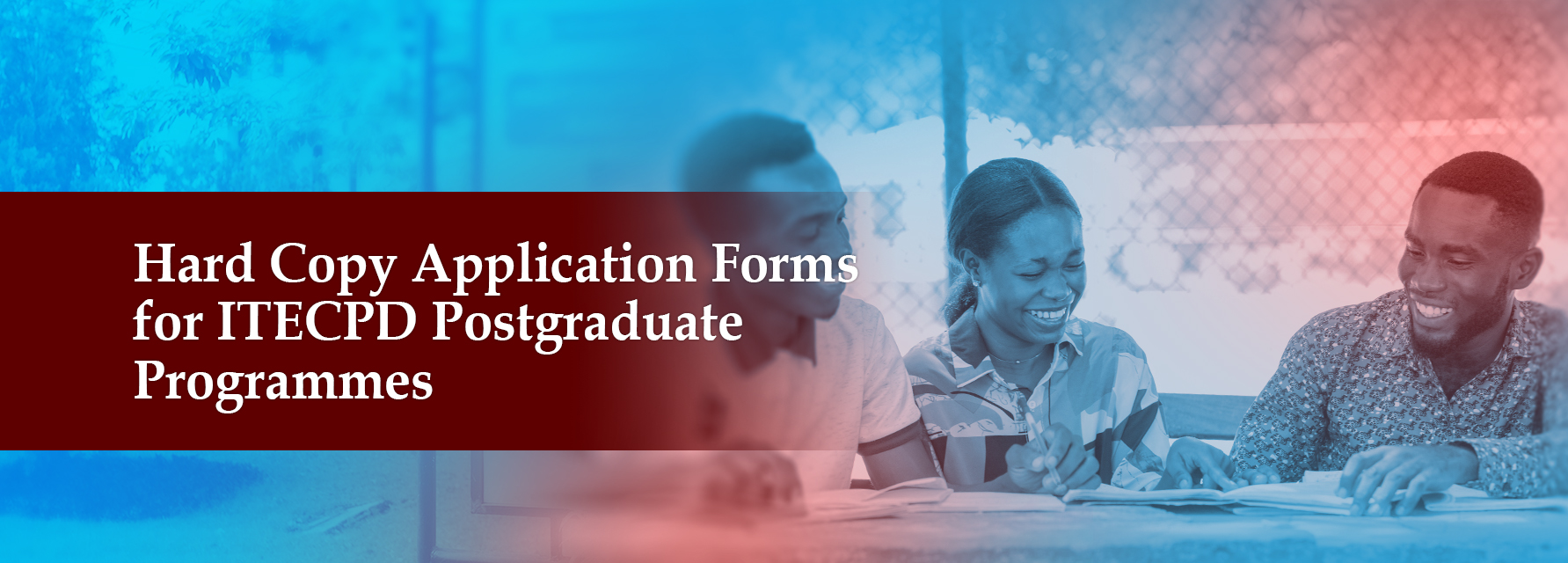  Hard Copy Application Forms For ITECPD Postgraduate Programmes