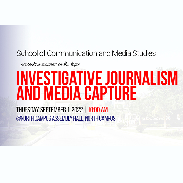 Investigative Journalism and Media Capture | Seminar by School of Communication and Media Studies