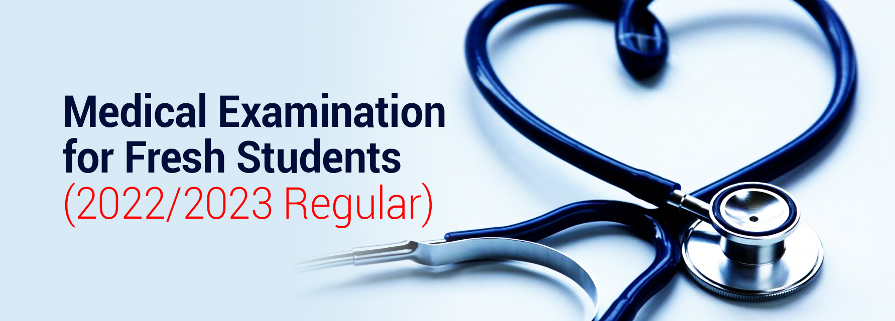 Medical Examination for Fresh Students (2022/2023 Regular)