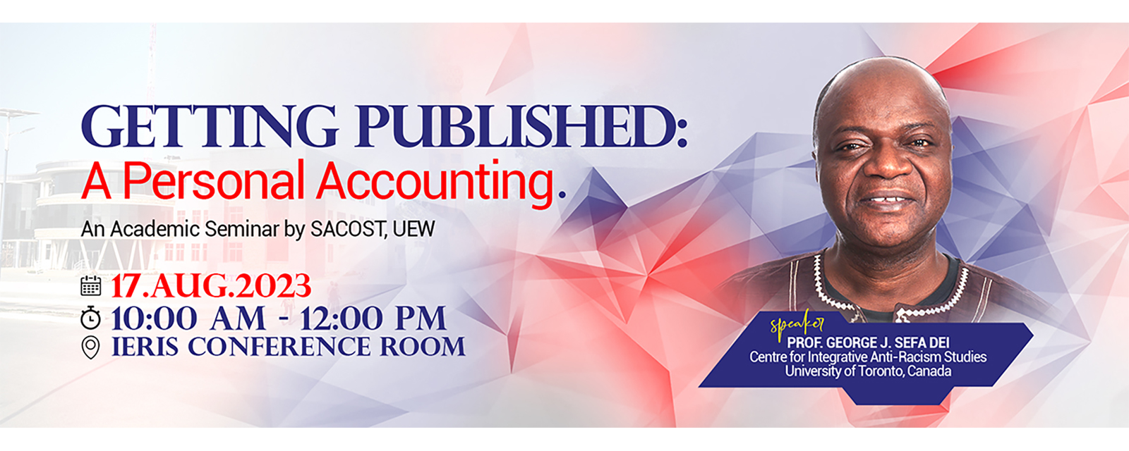 Getting Published: A Personal Accounting | Academic Seminar by SACOST, UEW