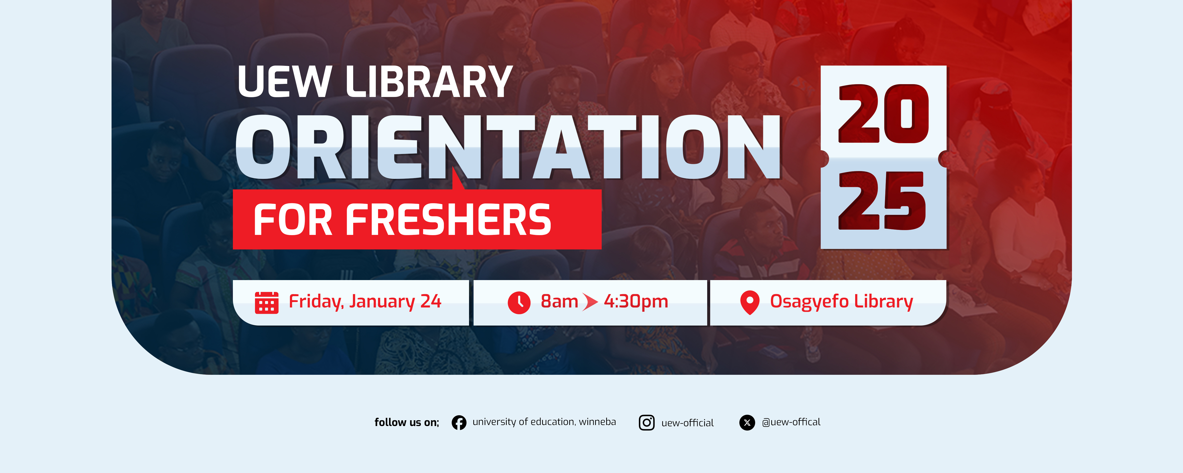 UEW LIBRARY ORIENTATION 2025