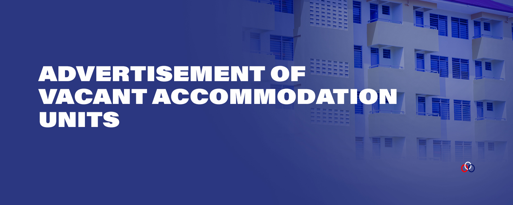 Advertisement of Vacant Accommodation Units