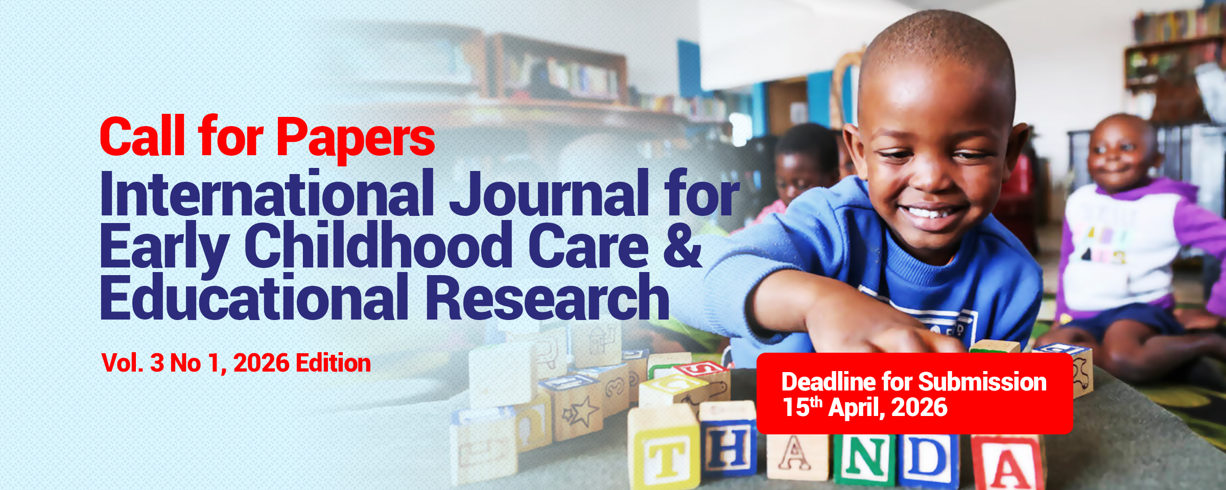 Call for Papers | International Journal for Early Childhood Care & Educational Research 
