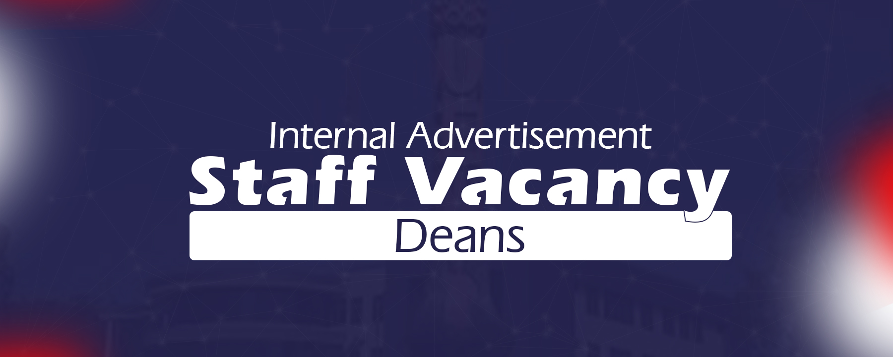 Internal Advertisement Staff Vacancy Deans