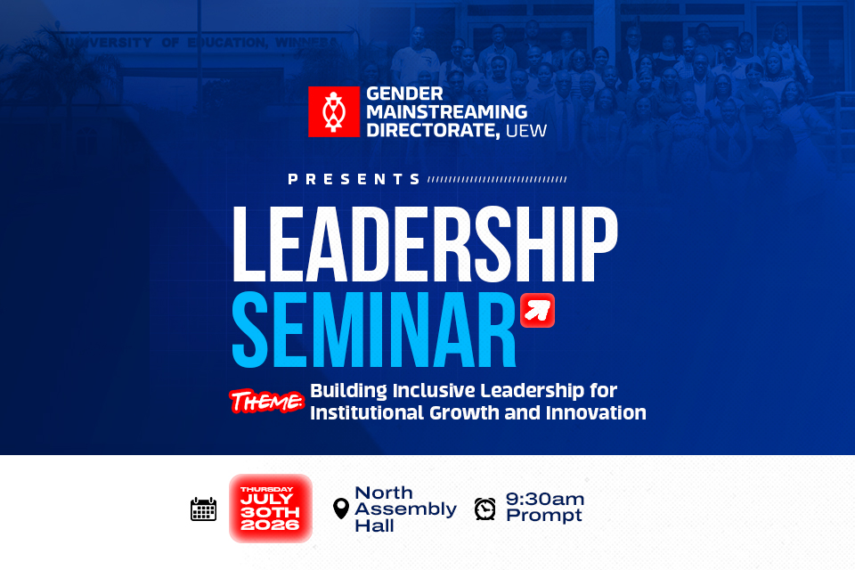 UEW Gender Mainstreaming Directorate to Hold Leadership Seminar