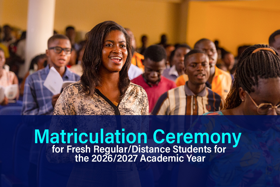 Matriculation Ceremony for fresh regular students for the 2026/2027 Academic Year
