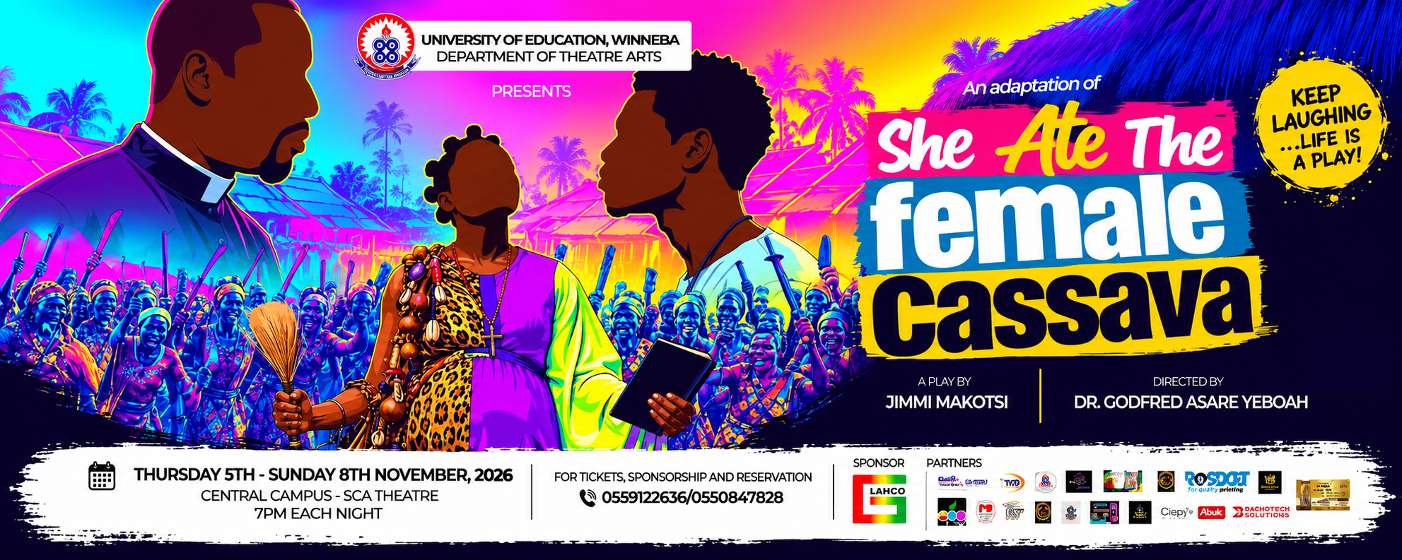 She Ate the Female Cassava, a stage play by the Department of Theatre Arts