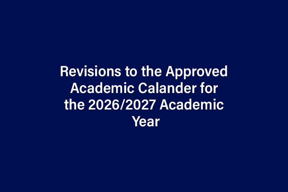 Revisions to the Approved Academic Calander for the 2026/2027 Academic Year