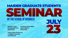 Maiden Graduate Students Seminar by the School of Business